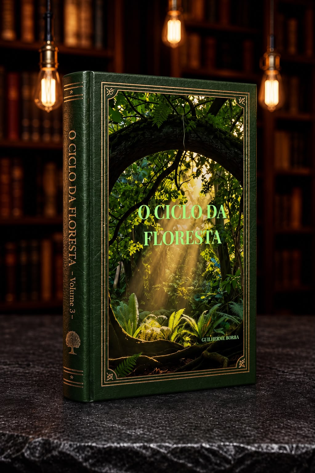 O Ciclo da Floresta - Volume 3